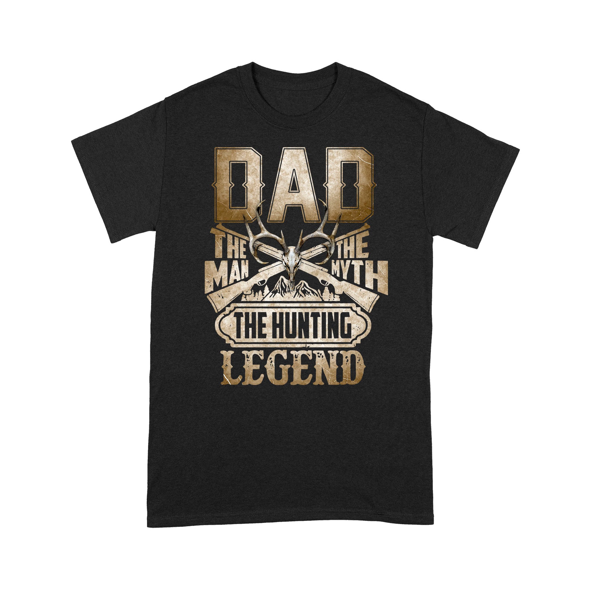 Dad The Huntinh Legend Standard T-shirt