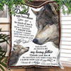 Custom Blanket Wolf To My Dad -Best Gift For Dad Father -Sherpa Blanket TA