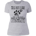 Once upon a time there was a girl who really loved dogs and tattoos shirts-Apparel-CustomCat-NL3900 Next Level Ladies' Boyfriend T-Shirt-Heather Grey-S-Vibe Cosy™