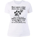 Once upon a time there was a girl who really loved dogs and tattoos shirts-Apparel-CustomCat-NL3900 Next Level Ladies' Boyfriend T-Shirt-White-S-Vibe Cosy™
