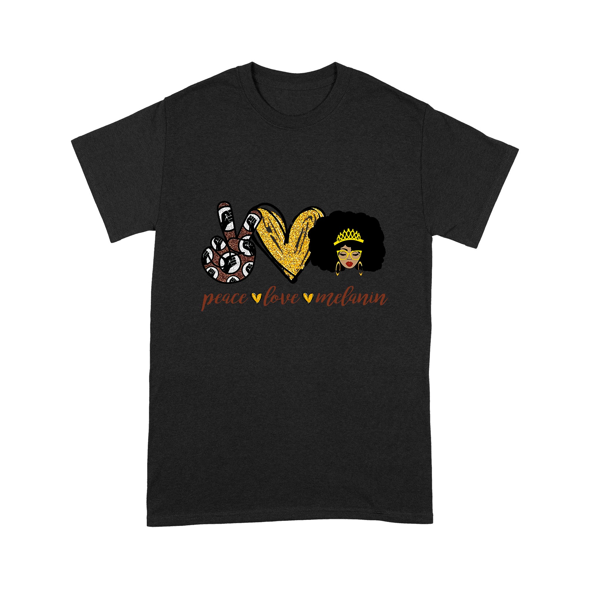 Peace Love Melanin Black Woman T-shirt MEI
