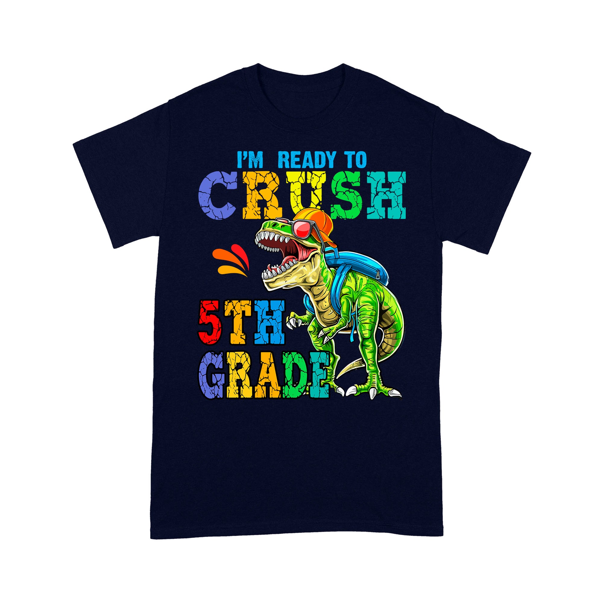 Personalized Custom Back To School Shirt, Ready To Crush 5th Grade, Back To School Gift