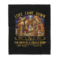 Premium Christian Jesus Love came down Blanket - Best gift for Christian - sherpa blanket TT