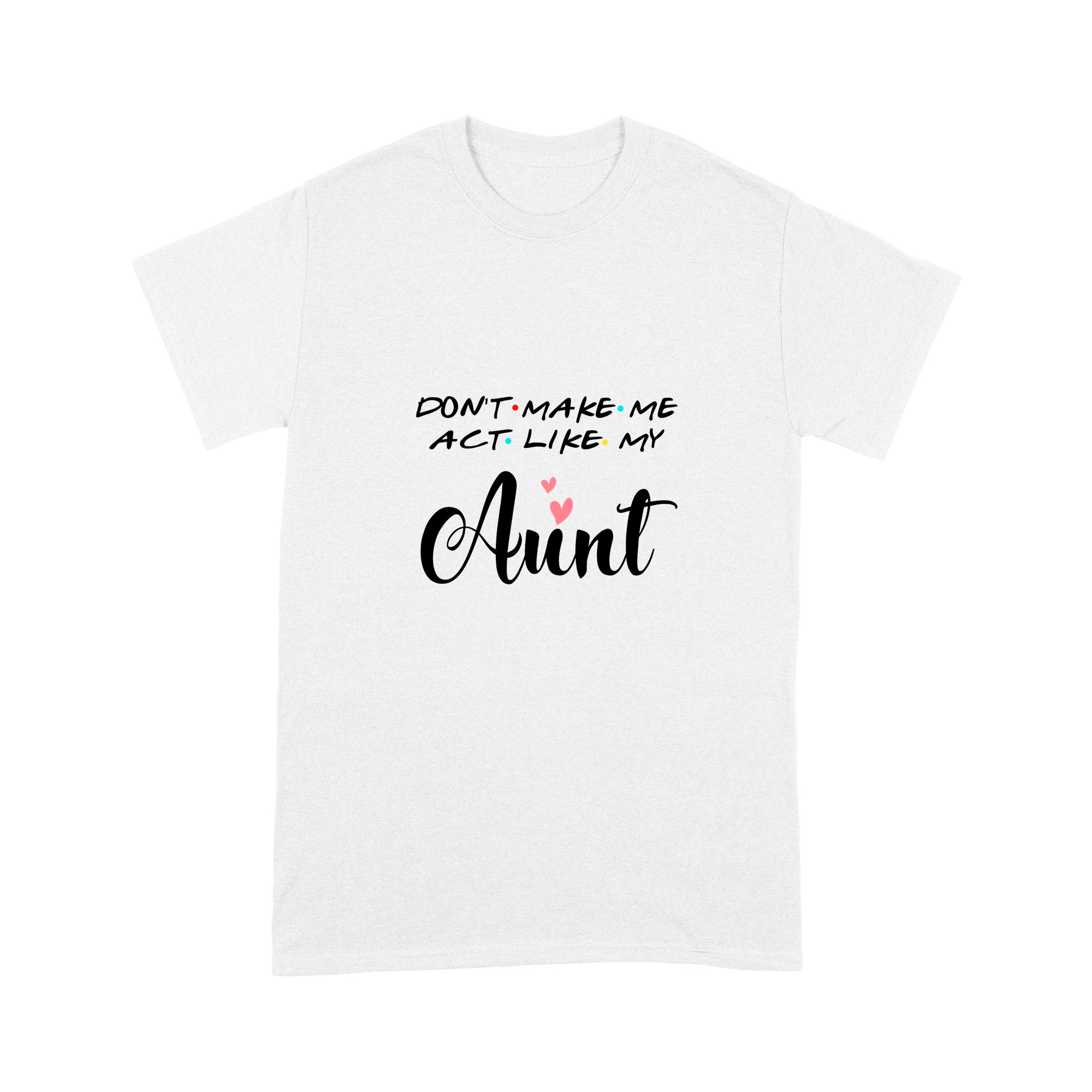 Aunt's Gift T-Shirt NHT