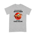 Man Lov Horse Racing Standard T-shirt TN