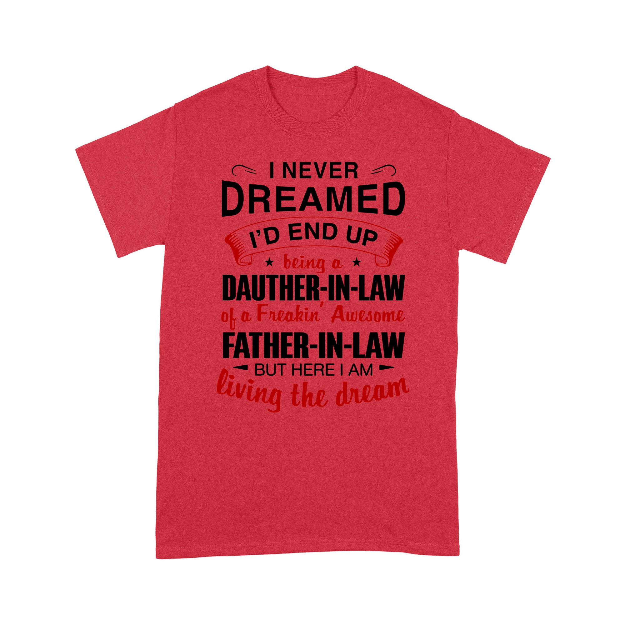DaughterIn Law Standard T-shirt TN