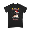 Dog Merry Christmas Never Underestimate An Old Woman With A Puggy Standard T-shirt HG