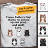 Thanks For Picking Up Our Poop And Stuff Love Personalized T-shirt Amazing Gift For Dad Bonus Dad Father