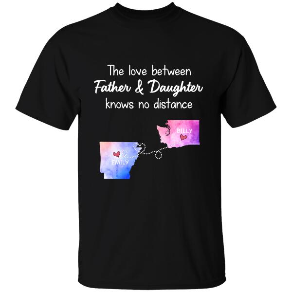 Long Distance Father and Daughter State Colors, Personalized T shirt, Best Gift For Dad