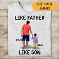 Like Father & Like Son Personalized T-shirt Father's Day Gift