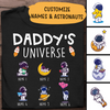 Daddy's Universe Amazing Gift Personalized T-shirt For Dad Father Bonus Dad