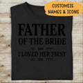 Father Of The Bride Personalized T-shirt