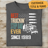 Best Truckin' Dad Ever Personalized T-shirt, Best Gift For Step Dad, Dad and Grandpa