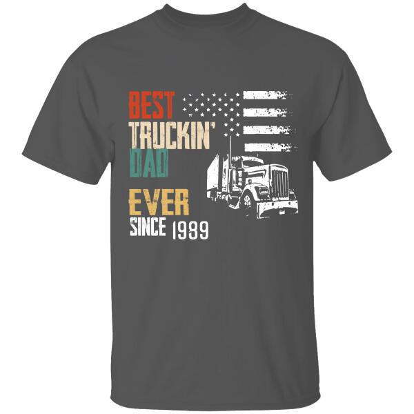 Best Truckin' Dad Ever Personalized T-shirt, Best Gift For Step Dad, Dad and Grandpa