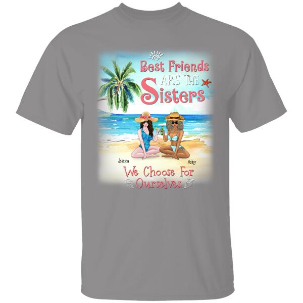 Best Friends Are Sisters We Choose For Ourselves Personalized T-shirt For You And Friends White Mug Fleece Blanket Standard Poster