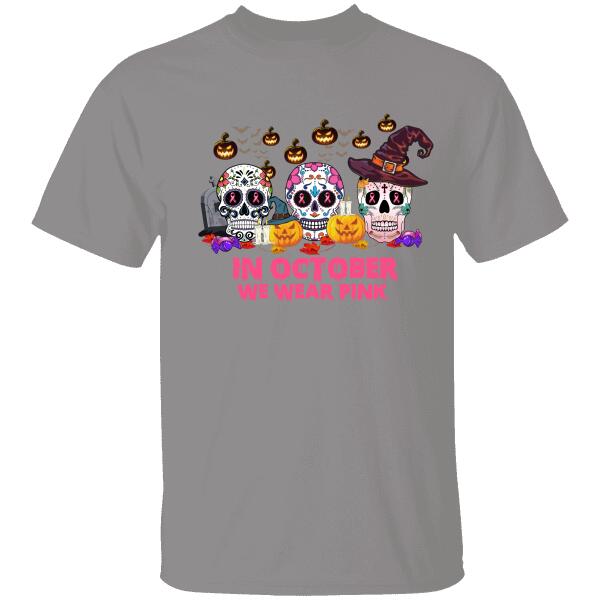 Halloween Costume Ideas In October We Wear Pink Personalized T-shirt For You Friends Mom