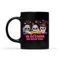 Halloween Costume Ideas In October We Wear Pink Personalized T-shirt For You Friends Mom