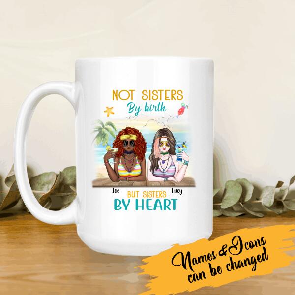 Not Sisters By Heart But Sisters By Birth Personalized T-shirt For You Friends