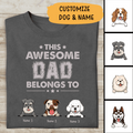 This Awesome Dad Belong To Personalized T-shirt For Dog Lovers Friend Amazing Gift