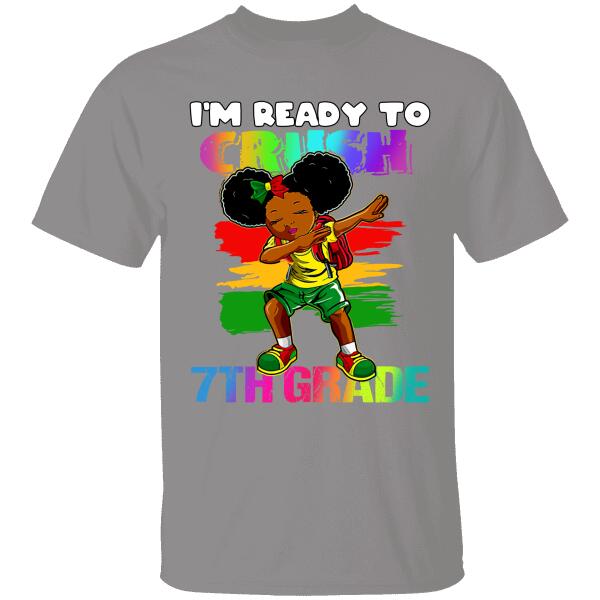 I'm Ready To Crush Grade School Personalzied T-shirt For Children Youth Amazing Gift 6th To 10th
