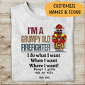I'm A Grumpy Old Firefighter I Gotta Ask My Wife Personalized T-Shirt, Best Gift For Firefighter
