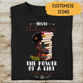 Never Underestimate The Power Of A Girl With A Book Perosnalized T-shirt, Best Gift For Black Woman