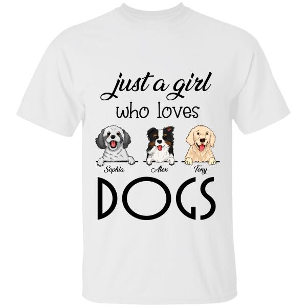 Just A Girl Who Loves Dogs Peronalized T-shirt, Best Gift For Dog Lovers