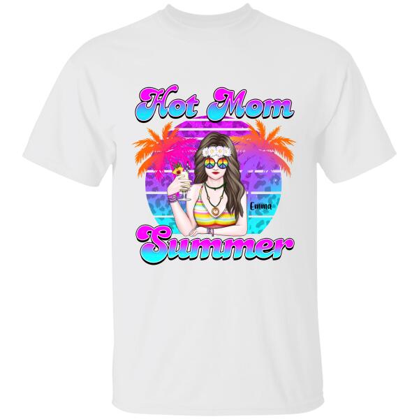 Hot Mom Summer Personalized T-shirt Amazing Gift For Friend