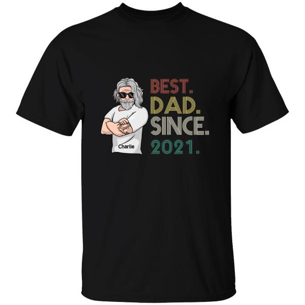 Best Dad Since 2021 Personalized T-shirt