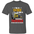 I'm A Father And A Trucker, Nothing Scares Me Anymore Personalized T-Shirt, Best Gift For Dad And Grandpa