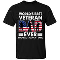 World's Best Veteran Dad Ever Personalized T-shirt, Best Gift For Dad Veterans