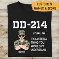 DD-124 It's A Veteran Thing You Would Not Understand Personalized T-shirt For Dad Papa Grandpa