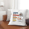 Legend Husband Daddy Papa Personalized Gift Canvas Throw Pillow