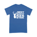 Best Buckin Dad Ever Standard T-shirt