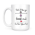 Best Gift For Dad Custom Name White Mug I Love You This Much