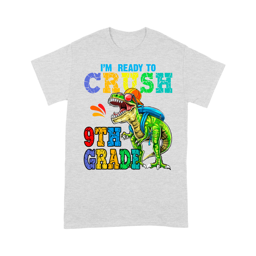 I'm Ready To Crush 9th Grade Amazing Gift For Kids