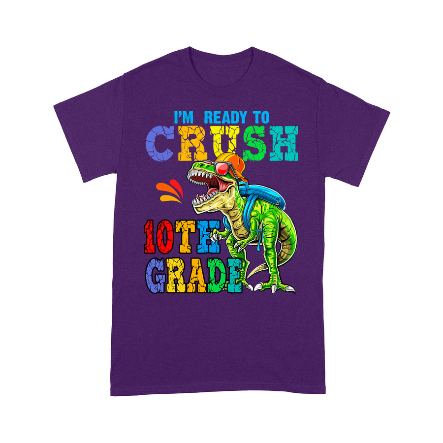 I'm Ready To Crush 10th Grade Amazing Gift For Kids