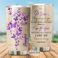 To My Mom Personalized Stainless Steel Tumbler 20 Oz NM10042001S-Tumbler-NM-Vibe Cosy™
