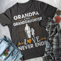 Grandpa And Granđaughter, Love Never Ends T shirt PL