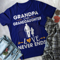 Grandpa And Granđaughter, Love Never Ends T shirt PL