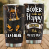 Premium Boxer Make Me Happy Personalized Stainless Steel Tumbler
