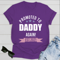 Promoted To Daddy Again Standard T-shirt