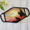 Love Horse Country Life Is A Happy Life Face Mask TN