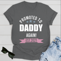 Promoted To Daddy Again Standard T-shirt