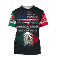 American Grown With Mexican Roots 3D All Over Printed Shirts For Men and Women QB06112003