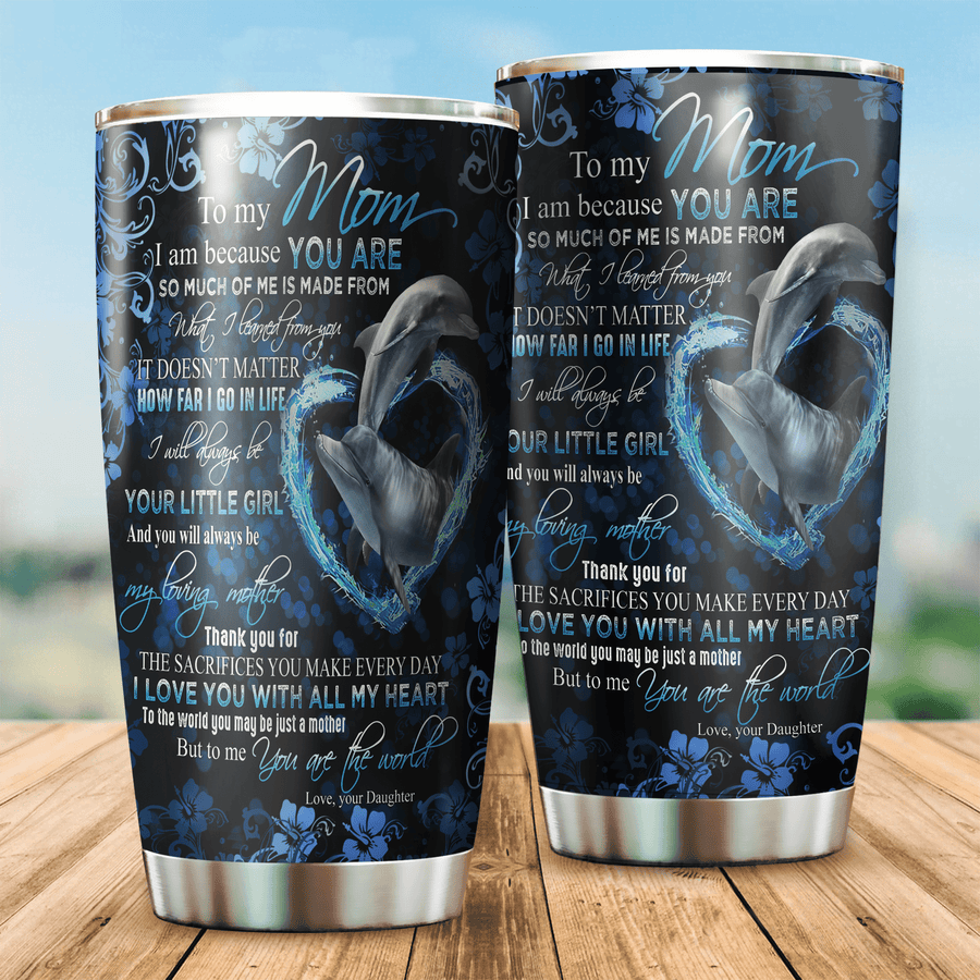 To My Mom Stainless Steel Tumbler TA1126201