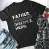 Father Husband Disciple Hero Father's Day T-Shirt