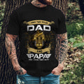 I have two Titles Dad and Papa and I rock them both - T shirt Style for Men Father's Day Gift