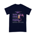 Dog I'm Just Waiting To See If My Coffee Chooses To Use Its Powers  Standard T-shirt HG
