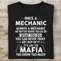 Once A Mechanic Always A Mechanic T-Shirt Special Gift For Dad Papa Grandpa